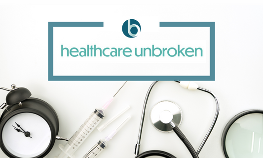Your Health(care) Unbroken